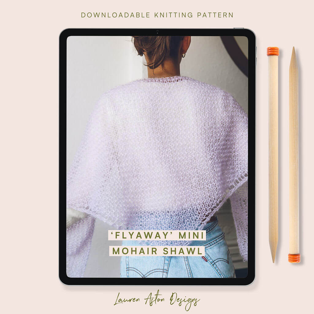 Flyaway' Mini Mohair Shawl - Knitting Pattern - Lauren Aston Designs